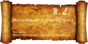 Morschauer Liberátusz névjegykártya